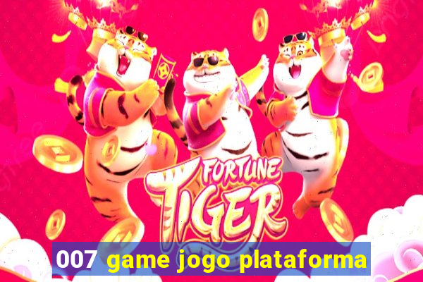 007 game jogo plataforma